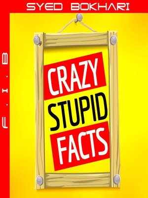 cover image of Crazy Stupid Facts